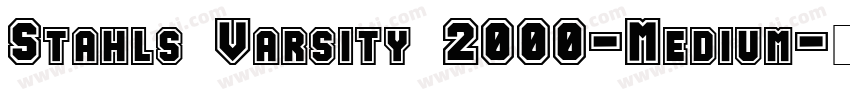 Stahls Varsity 2000-Medium字体转换